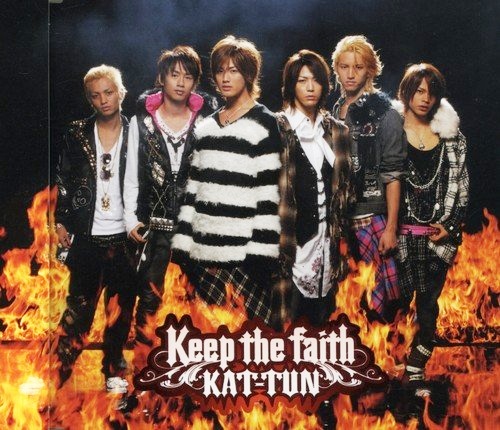 KAT-TUN2007年リリースのシングル「Keep the faith」