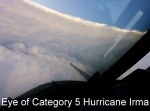 台風の目を目撃！　史上最大級のハリケーン“イルマ”の中心部に飛行機で突入