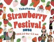 全国のいちご＆スイーツが大集結！　「Yokohama Strawberry Festival 2025」