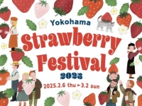 全国のいちご＆スイーツが大集結！　「Yokohama Strawberry Festival 2025」