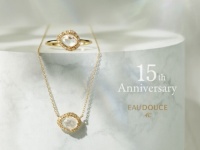 あなたを輝かせる特別なジュエリー。EAU DOUCE4℃「15th Anniversary Collection」発売