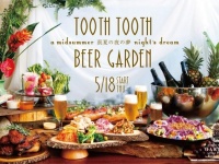 「TOOTH TOOTH BEER GARDEN」