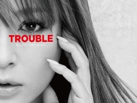 浜崎あゆみ『TROUBLE』