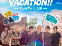 『Travis Japan Summer Vacation!! ―7人のアメリカ旅―』 【ディズニープラス】5/1(金)より独占配信決定！　「本予告＆キービジュアル」解禁！！