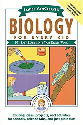Janice VanCleave's Biology For Every Kid: 101 Easy Experiments That Really Work（画像はアマゾン公式サイトより）